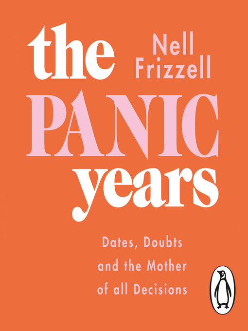 Title details for The Panic Years by Nell Frizzell - Available